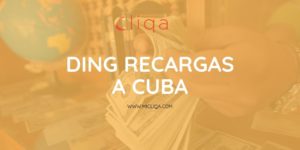 Ding recargas a Cuba