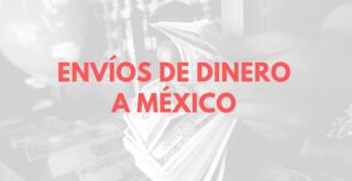 Envíos de dinero a México